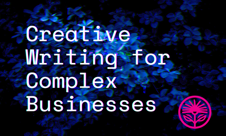 Kelford Labs Weekly: Creative Writing for Complex Businesses