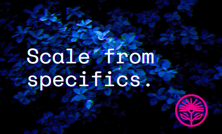 Scale from specifics — Kelford Labs Weekly