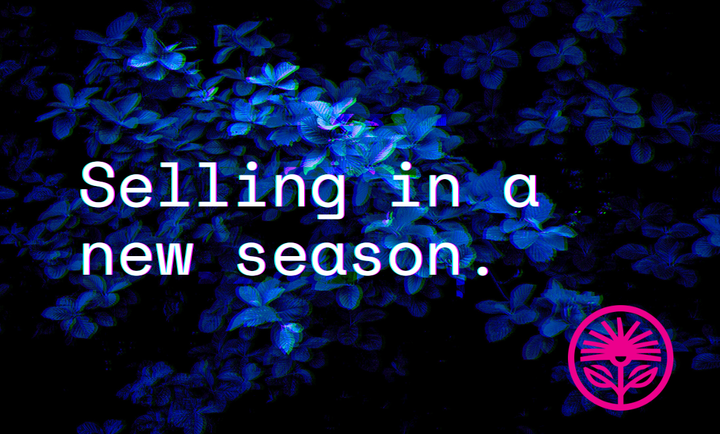 Selling in a new season — Kelford Labs Weekly