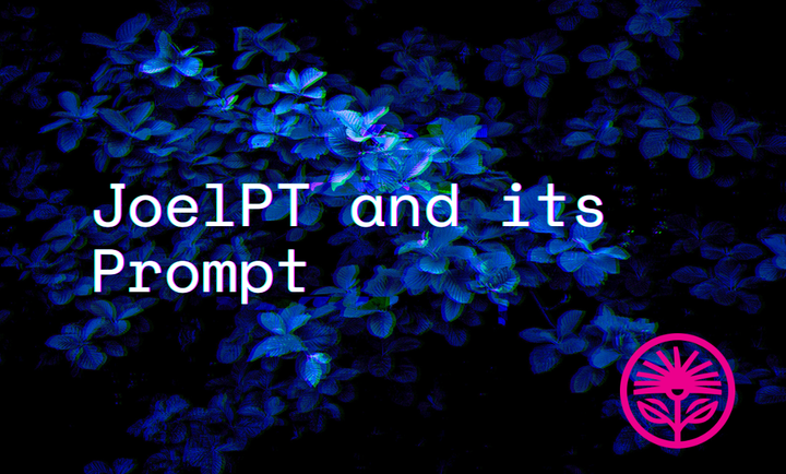 JoelPT and its Prompt