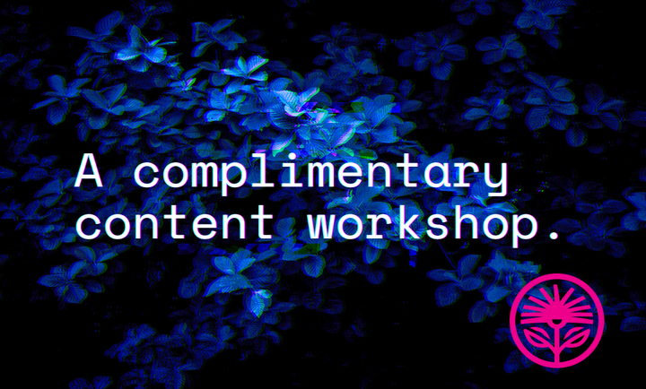 A complimentary content workshop for my readers — Kelford Labs Weekly